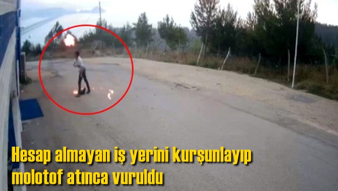 Hesap almayan iş yerini kurşunlayıp molotof atınca vuruldu