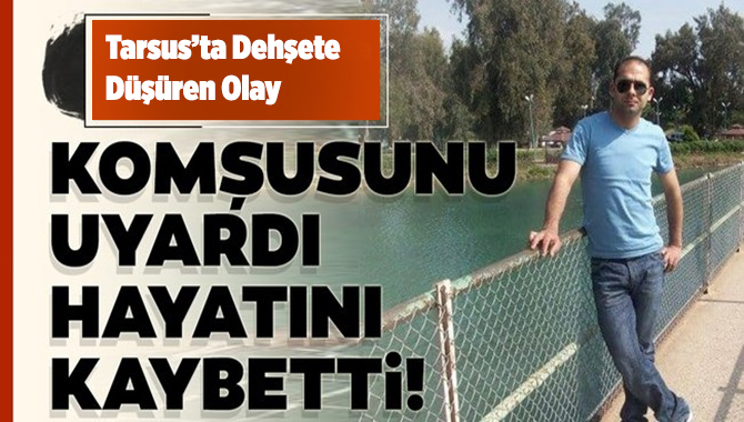 Tarsus'ta G&uuml;r&uuml;lt&uuml; Kavgasında Yaralanan Fatih Dikili 3 G&uuml;nl&uuml;k Yaşam Savaşını Kaybetti