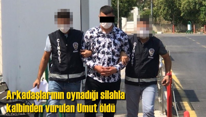 Arkadaşlarının oynadığı silahla kalbinden vurulan Umut &ouml;ld&uuml;