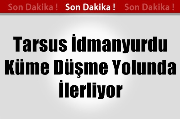 Tarsus İdmanyurdu, Ofspor'a mağlup oldu