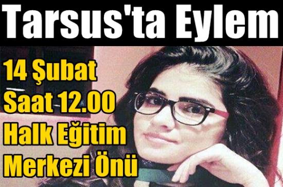 &Ouml;zgecan Aslan İ&ccedil;in Tarsus'ta Protesto G&ouml;sterisi Yapılacak