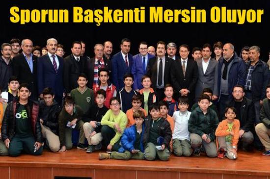 Sporun Başkenti Mersin Oluyor