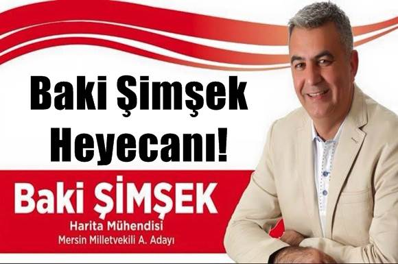 Baki Şimşek İsmi Heyecan Yarattı