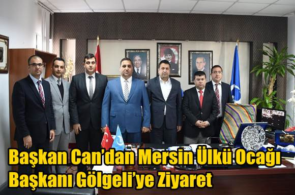 Başkan Can&rsquo;dan Mersin &Uuml;lk&uuml; Ocağı Başkanı G&ouml;lgeli&rsquo;ye Ziyaret