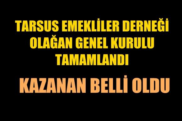 Tarsus Emekliler Derneği kongre sonu&ccedil;ları kesinleşti